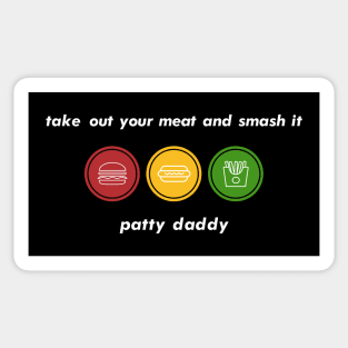 Take Out Your Meat Sticker